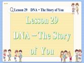 冀教版英语九年级Lesson 29  DNA－The Story of You（课件PPT）