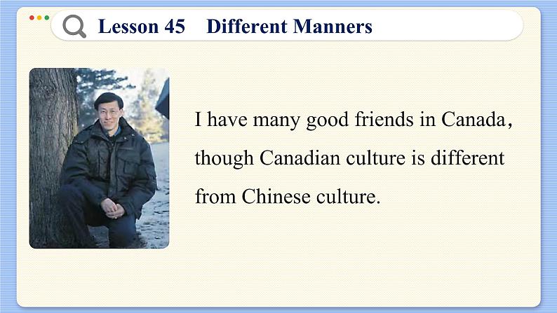 冀教版英语九年级Lesson 45  Different Manners（课件PPT）第7页