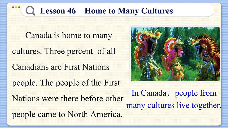 冀教版英语九年级Lesson 46  Home to Many Cultures（课件PPT）07