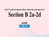 Unit3 Could you please tell me where the restrooms are第5课时SectionB 2a-2d课件（人教新目标版）