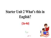人教新目标七年级英语上册--Starter Unit 2 3a-4d（精品课件）
