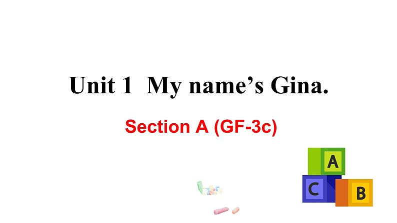 人教新目标七年级英语上册--Unit 1 Section A (GF-3c)（精品课件）01