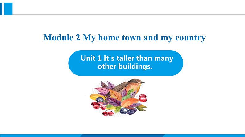 Module 2 Unit 1 It's taller than many other buildings.（课件）外研版英语八年级上册01