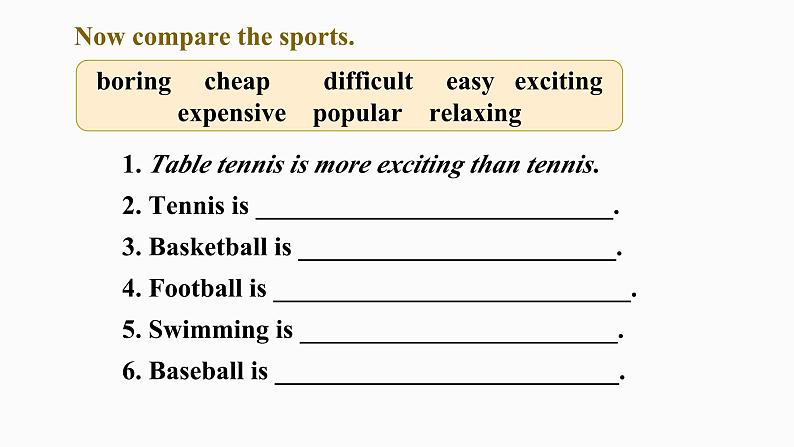 Module 3 Nothing is more enjoyable than playing tennis Unit 3（课件+素材） 2023-2024学年外研版英语八年级上册06