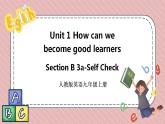 人教版英语九年级上册Unit 1 How can we become good learners Section B 3a-Self Check课件