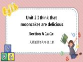 人教版英语九年级上册Unit 2  I think that mooncakes are delicious Section A 1a-1c课件+音视频