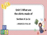 人教版英语九年级上册Unit 5 What are the shirts made of Section A 1a-1c课件+音视频