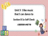 人教版英语九年级下册Unit 9 I like music that I can dance to. Section B 3a-Self Check 课件