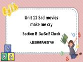 人教版英语九年级下册Unit 11 Sad movies make me cry. Section B 3a-Self Check 课件