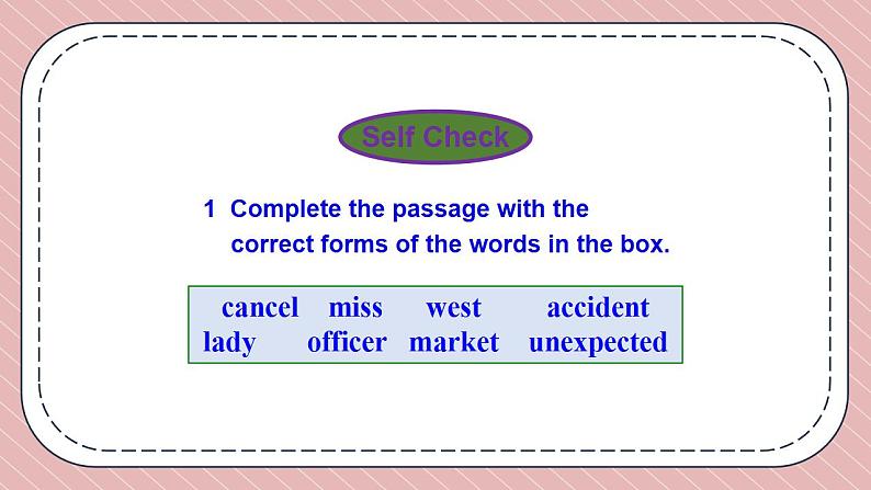 人教版英语九年级下册Unit 12 Life is full of the unexpected. Section B 3a-Self Check 课件08