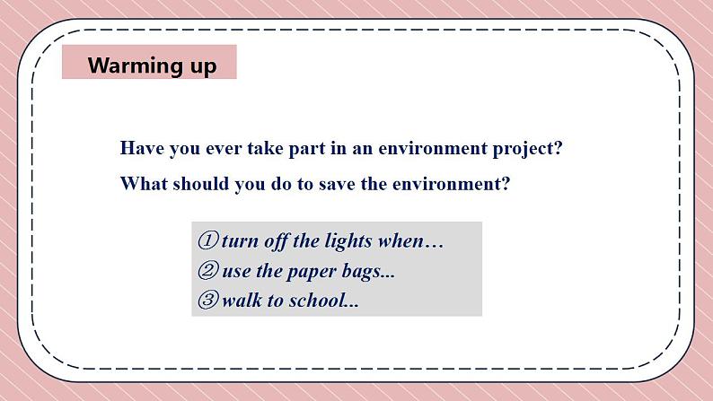 人教版英语九年级下册Unit 13 We’re trying to save the earth Section A Grammar Focus-4c 课件03