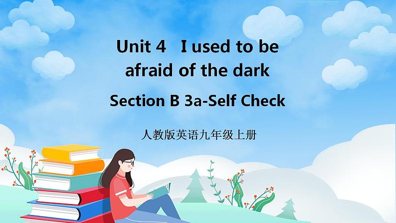 人教版英语九年级上册Unit 4 Section B 3a-Self Check 课件+教案01