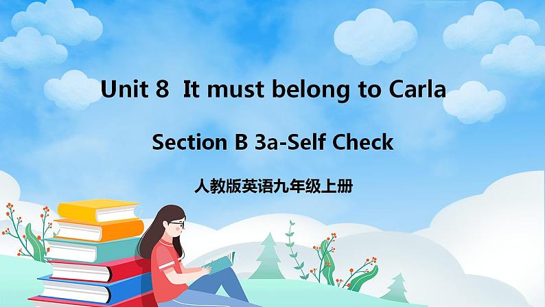 人教版英语九年级上册Unit 8 Section B 3a-Self Check 课件+教案01