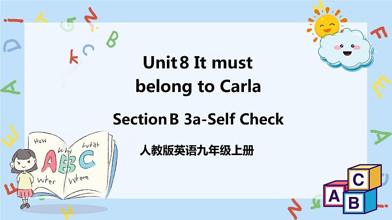 人教新目标 (Go for it) 版英语 Unit8 第5课时 Section B 3a-Self check 课件+音频01