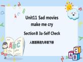人教新目标 (Go for it) 版英语 Unit 11 Sad movies make me cry.（SectionB3a-Self Check）课件+音频