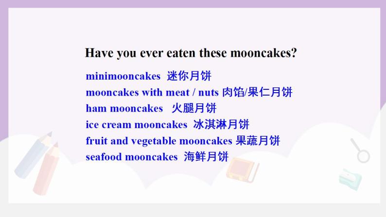 人教新目标 (Go for it) 版英语 Unit2 I think that mooncakes are delicious! SectionA 3a-4c课件+素材04
