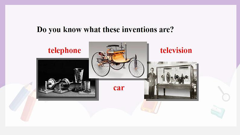 人教新目标 (Go for it) 版英语 Unit6 When was it invented(SectionA 1a-2d)课件+素材04