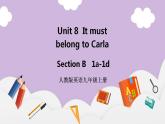 人教新目标 (Go for it) 版英语 Unit8 It must belong to Carla( SectionB 1a-1d)课件+素材