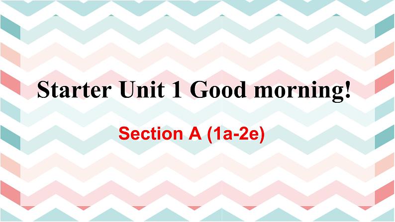 人教版英语七上Starter Unit 1 （1a-2e）课件PPT+音视频素材01