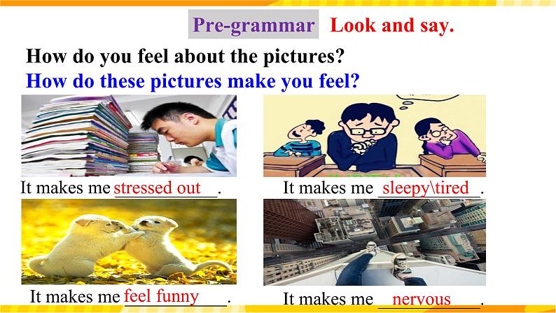 人教新目标版英语九年级Unit 11 《Sad movies make me cry. Section A Grammar focus-4c》 课件05