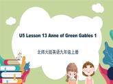 北师大版英语9年级上册 U5 Lesson 13 Anne of Green Gables 1-2 PPT课件