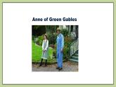 北师大版英语9年级上册 U5 Lesson 13 Anne of Green Gables 1-2 PPT课件