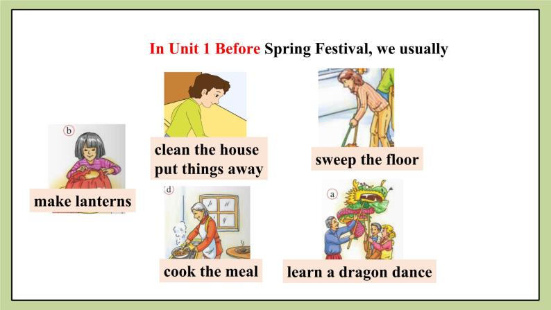 Module 10 Unit 2 My mother’s cleaning our house and sweeping away bad luck 课件+教案+练习02