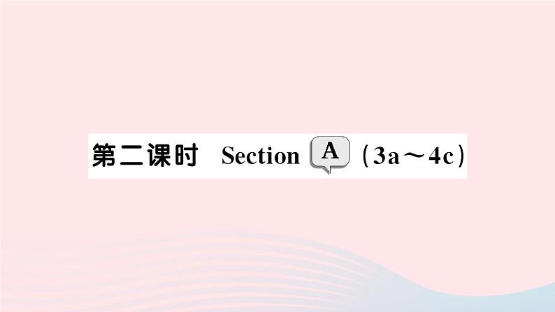 2023八年级英语下册Unit6Anoldmantriedtomovethemountains第二课时SectionA3a_4c作业课件新版人教新目标版01
