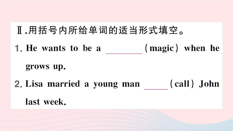 2023八年级英语下册Unit6Anoldmantriedtomovethemountains第二课时SectionA3a_4c作业课件新版人教新目标版04