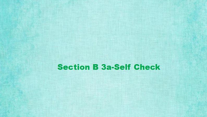 人教版八年级上册英语课件教学第九单元Unit 9 Section B 3a-Self Check听力音频同步07