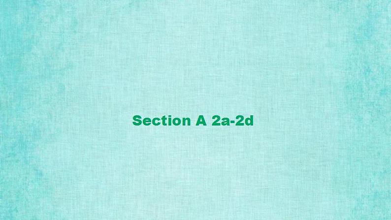 人教版八年级上册英语课件教学第二单元Unit 2 Section A 2a-2d听力音频同步第7页