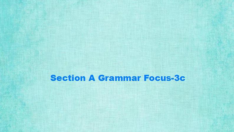 人教版八年级上册英语课件教学第十单元Unit 10 Section A Grammar Focus-3c听力音频同步第7页