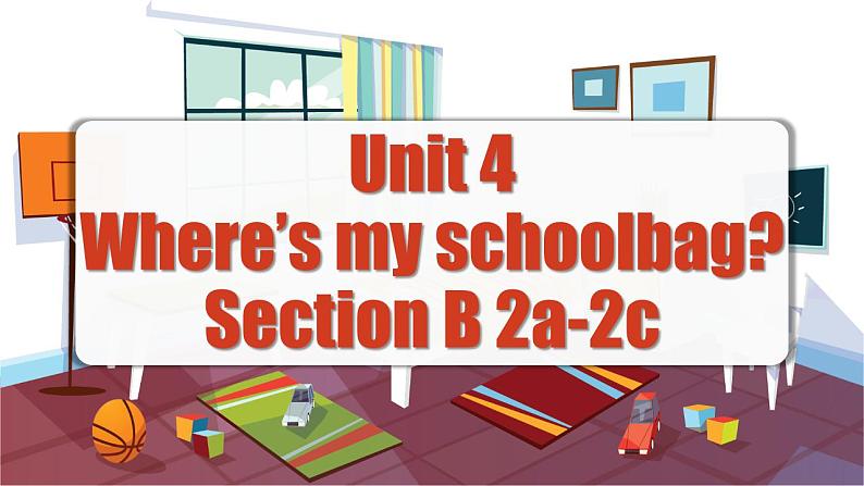 Unit 4 第4课时 (Section B 2a-2c) 教学课件第1页