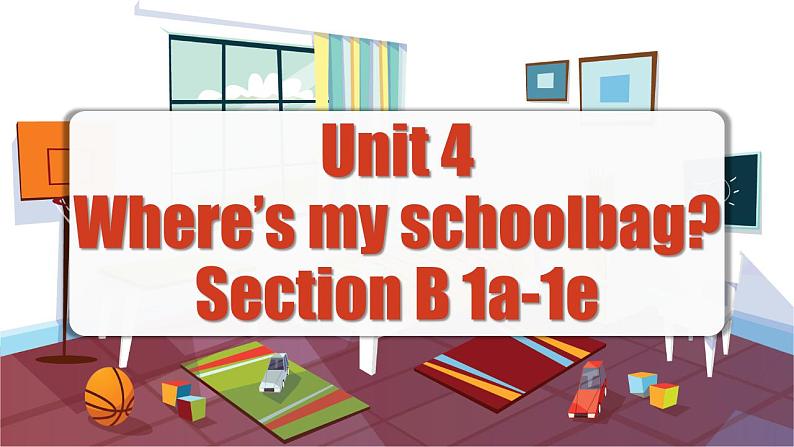 Unit 4 第3课时 (Section B 1a-1e) 教学课件-【上好课】2022-2023学年七年级英语上册同步备课系列(人教新目标Go for it)第1页