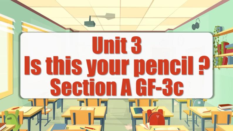 Unit 3 第2课时 (Section A GF-3c)  课件-人教版英语七年级上册01