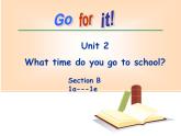 《Unit 2 What time do you go to school》优质课件2-七年级下册新目标英语【人教版】