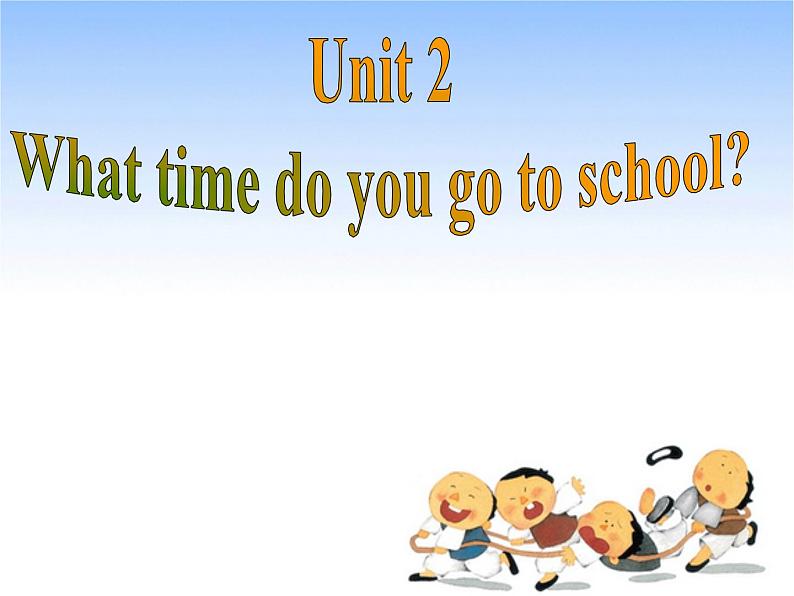 《Unit 2 What time do you go to school》PPT课件4-七年级下册新目标英语【人教版】第2页