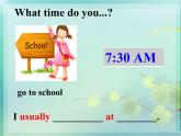 《Unit 2 What time do you go to school》PPT课件4-七年级下册新目标英语【人教版】