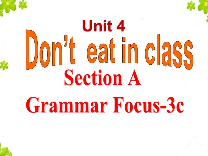 《Unit 4 Don’t eat in class》PPT课件6-七年级下册新目标英语【人教版】01
