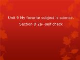 人教新目标版英语七年级上册《Unit 9 My favorite subject is science Section B 1a-1d》PPT课件4