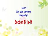 《Unit 9 Can you come to my party》PPT课件1-八年级上册新目标英语【人教版】