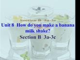 《Unit 8 How do you make a banana milk shake》教学课件4-八年级上册新目标英语【人教版】