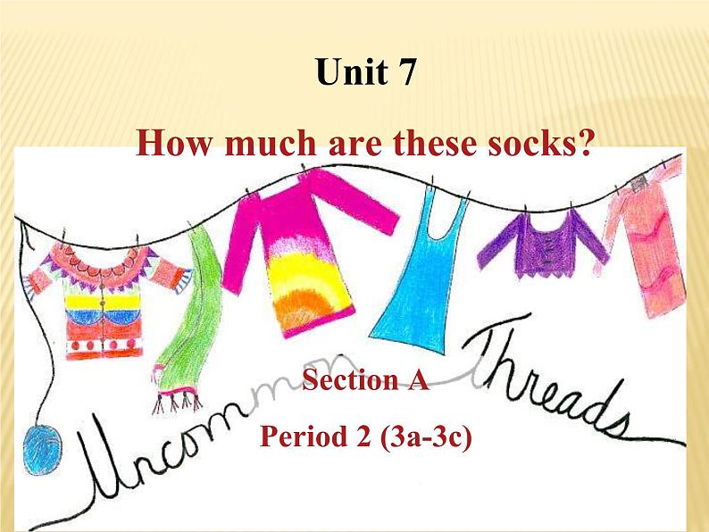 《Unit 7 How much are these socksSection A Grammar focus 3a-3c》PPT课件5-七年级上册新目标英语【人教版】第1页