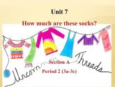 《Unit 7 How much are these socksSection A Grammar focus 3a-3c》PPT课件5-七年级上册新目标英语【人教版】