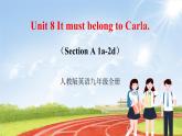 【大单元整体教学】人教版初中英语九年级Unit 8 It must belong to Carla Section A 1a-2d（第1课时）课件+导学案+同步练习（课件+原卷版+解析版）