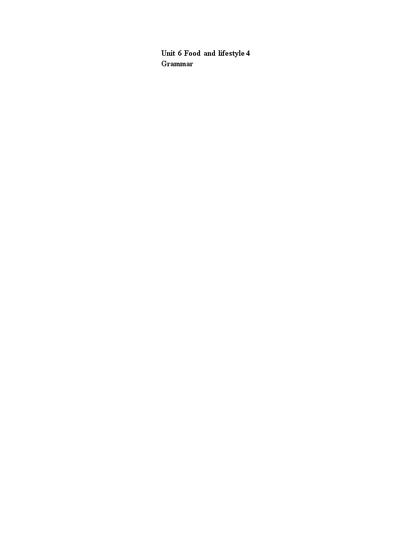 牛津译林版 初中英语  七年级上册 Unit 6 Food and lifestyle 4 Grammar 讲解与测试（含答案）01