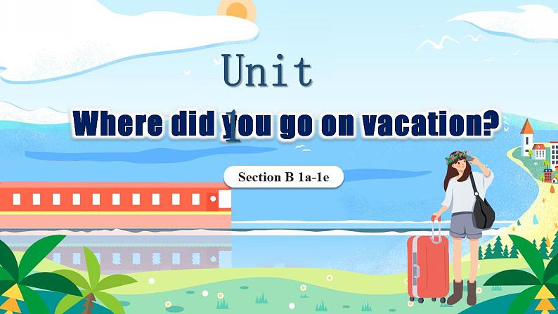 人教版初中英语八年级上册U1SectionB1a-1e 听说课 课件01