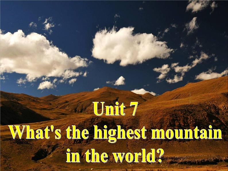 《Unit 7 What’s the highest mountain in the world Section A Grammar focus 4a-4c》PPT课件1-八年级下册新目标英语【人教版02