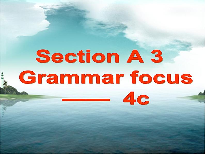 《Unit 7 What’s the highest mountain in the world Section A Grammar focus 4a-4c》PPT课件1-八年级下册新目标英语【人教版04