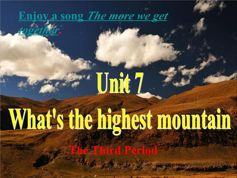 《Unit 7 What’s the highest mountain in the world Section A Grammar focus 4a-4c》教学课件7-八年级下册新目标英语【人教版】02